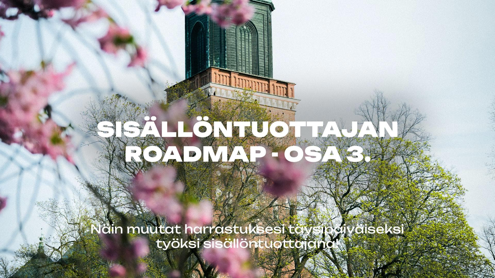 Sisällöntuottajan Roadmap – Osa 3 - RCTIC Julkaisu