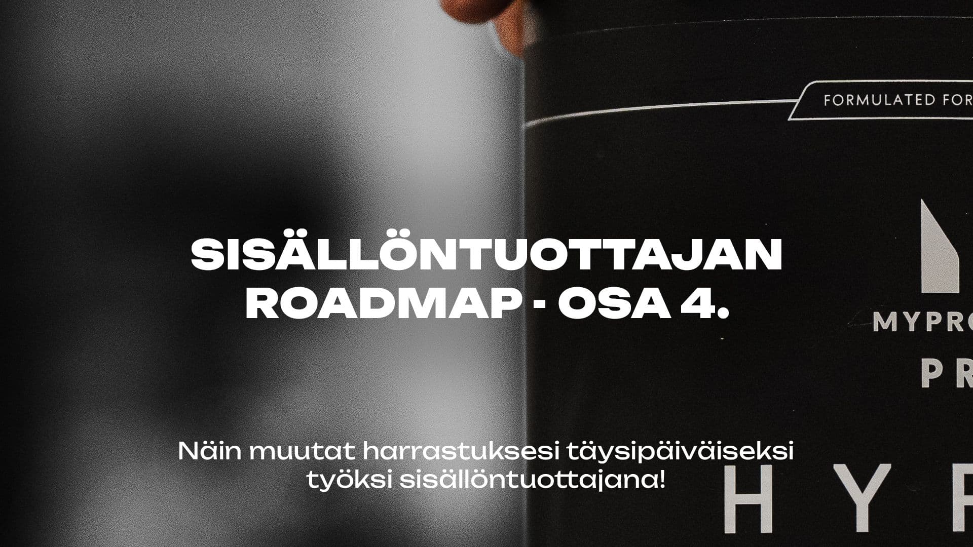 Sisällöntuottajan Roadmap – Osa 4 - RCTIC Julkaisu